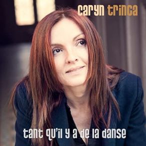 Download track J'ai Rêvé Caryn Trinca