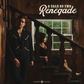 Download track Renegade A Tale Of Two