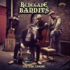 Download track Hang Me High Renegade Bandits