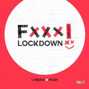 Download track F * * * Auf Den Lockdown Pesh