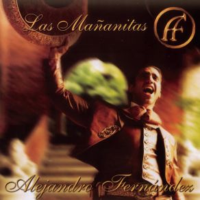 Download track Las Mañanitas Alejandro Fernández