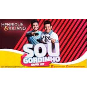 Download track Eu Sou Gordinho Henrique E Juliano