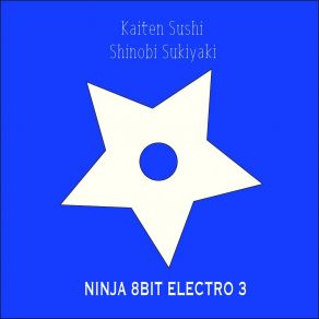 Download track Shinobi Sukiyaki NINJA 8BIT ELECTRO