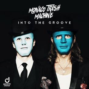 Download track Into The Groove (Extended Mix) Monaco Trash Machine