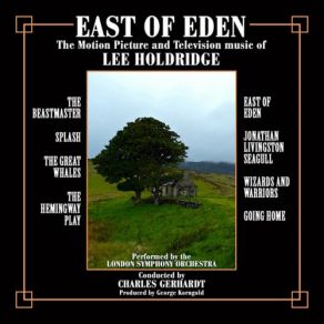 Download track East Of Eden: The Secret Of Monterey / Abra's Theme Lee Holdridge, Charles Gerhardt