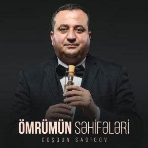 Download track Ömrümün Istəyi (Live) Coşqun Sadıqov