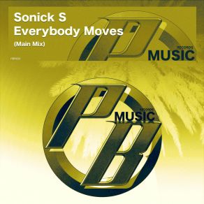 Download track Everybody Moves Main Mix Sonick S