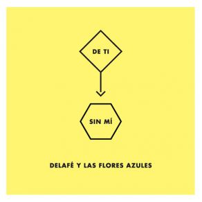 Download track De Ti Sin Mí Delafe Y Las Flores Azules