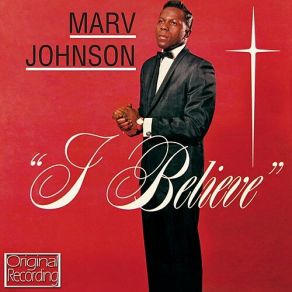 Download track I'm Going To Work Until The Day Is Done Marv Johnson