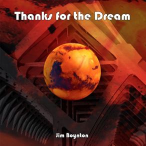 Download track Thanks For The Dream, Pt. 1 Jim Boynton