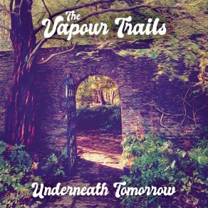 Download track Underneath Tomorrow Vapour Trails