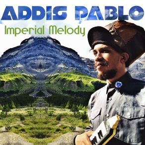 Download track Imperial Melody Addis Pablo