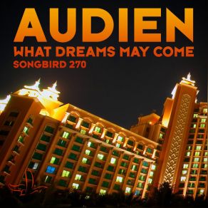 Download track What Dreams May Come Audien