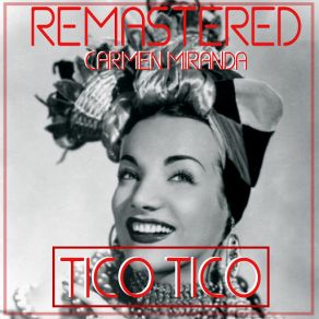 Download track Boneca De Pixe (Remastered) Carmen Miranda