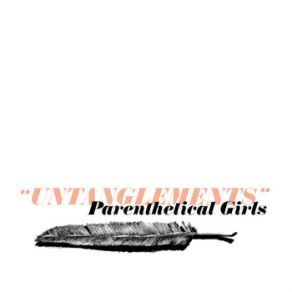 Download track Young Eucharists (Untangled)  Parenthetical Girls