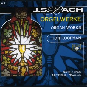 Download track Bach J. S. - Toccata, Adagio Und Fuge C-Dur, BWV564, Adagio Johann Sebastian Bach, Ton Koopman