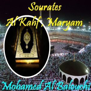 Download track Sourate Maryam (Quran) Mohamed Al Balouchi