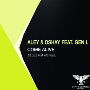 Download track Come Alive (Ellez Ria ReFeel) Gen L, Aley, Oshay