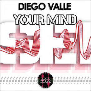 Download track Your Mind (Dub Mix) Diego Valle