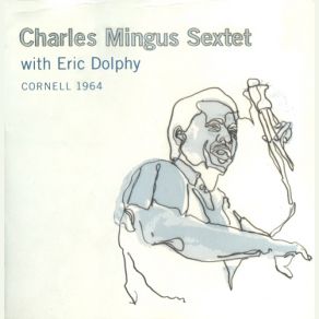 Download track Fables Of Faubus Charles Mingus, Eric Dolphy