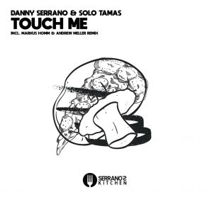 Download track Touch Me (Andrew Meller Remix) Solo Tamas