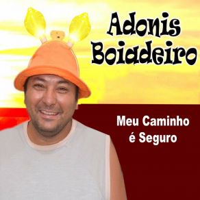 Download track Na Sola Da Botina Adonis Boiadeiro