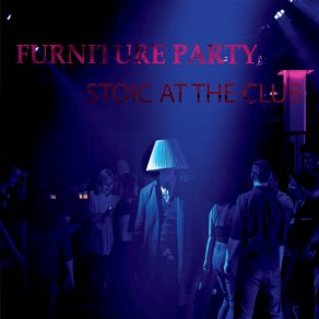 Download track Let Down (In A Gentle But Not So Gentle Fashion) Furniture Party