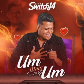 Download track O Que É Que Você Viu Em Mim Banda Switch 14