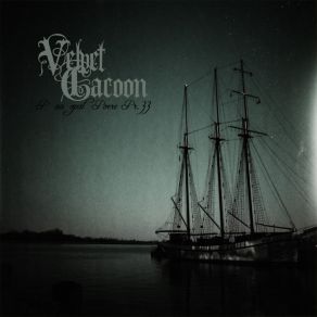 Download track 2 Velvet Cacoon