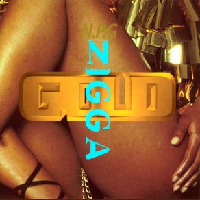 Download track Goldnigga Pt. 1 N. P. G