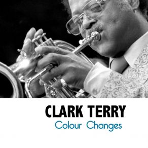 Download track Flutin' And Fluglin' Clark Terry