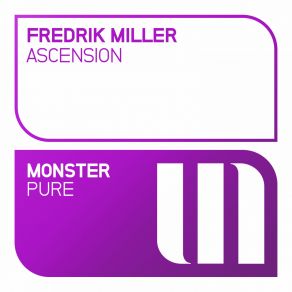 Download track Ascension (Radio Edit) Fredrik Miller