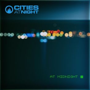 Download track At Midnight Cities At Night