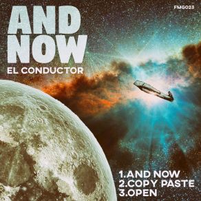 Download track And Now El Conductor