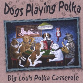 Download track I Want To Be A Polish Princess Big Lou's Polka Casserole