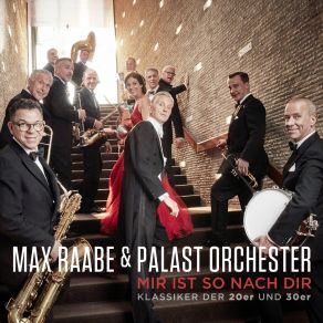 Download track Sie Sind Mir So Sympathisch Max Raabe, Palast Orchester