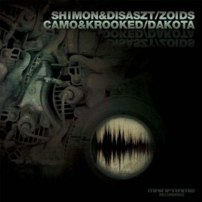 Download track Zoids Camo & Krooked, DisasZtShimon