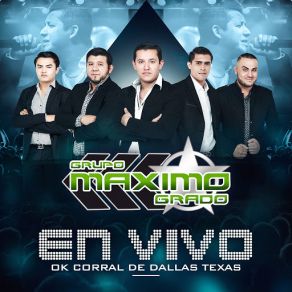 Download track El MC (En Vivo) Grupo Maximo Grado