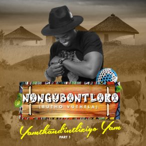 Download track Babe Khumbula Nongubontloko