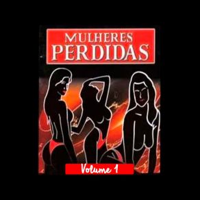 Download track Don't Go Mulheres Perdidas