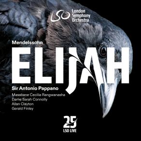 Download track No. 30, Recitative. Arise, Elijah Antonio Pappano