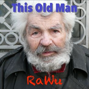 Download track This Old Man (Karaoke Version) RaWu