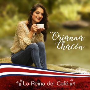 Download track La Reina Del Café Orianna Chacón