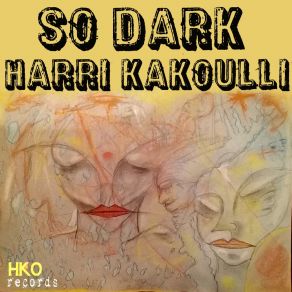 Download track My Evil God Harri Kakoulli