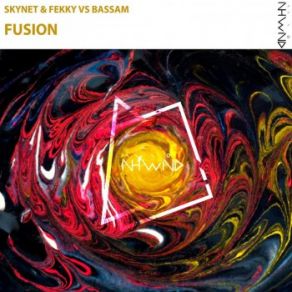 Download track Fusion (Radio Mix) Skynet, Bassam, Fekky