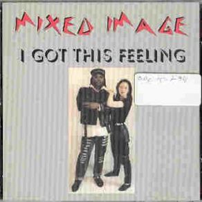 Download track I Got This Feeling (Radio Version) Mixed Image