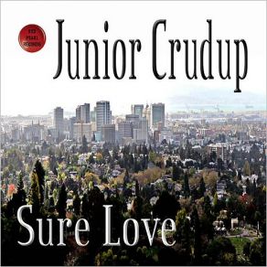 Download track High School Reunion Junior Crudup