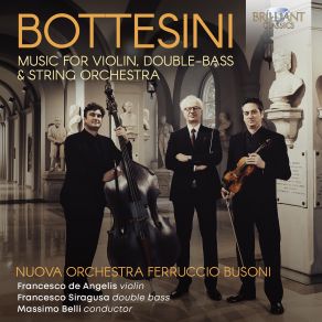 Download track Bottesini String Quintet In F Major (Revision Of Massimo Belli) I. Moderato Francesco De Angelis