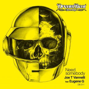 Download track Need Somebody (Gianni'bini'hog Remix) Joe T. Vannelli, Eugene G