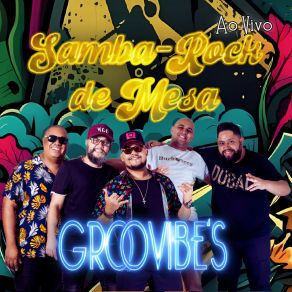 Download track Olhos Coloridos / Menina Mulher Da Pele Preta / Esse Crioulo Por Você Se Fez Poeta (Ao Vivo) Banda Groovibe's